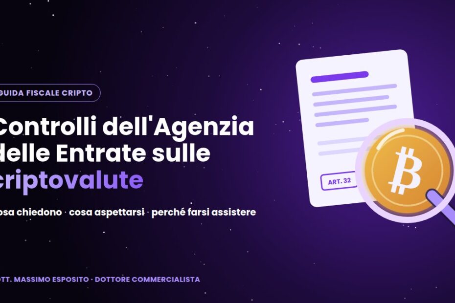 Controlli dell'Agenzia delle Entrate sulle criptovalute: documento e lente d'ingrandimento su un Bitcoin – Dott. Massimo Esposito